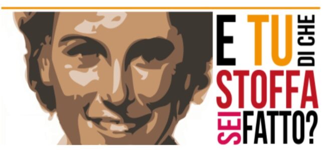 di che stoffa sei fatto